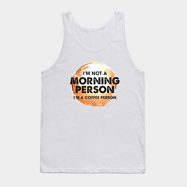 Morning Person Tank Top by Venus Complete